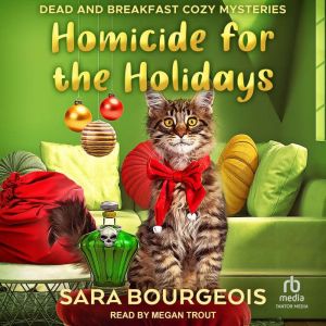 Homicide for the Holidays, Sara Bourgeois