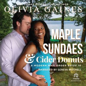 Maple Sundaes Cider Donuts, Olivia Gaines