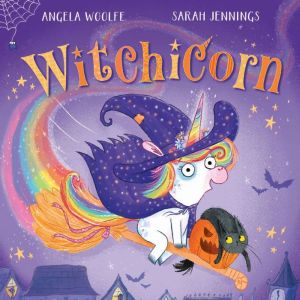 Witchicorn, Angela Woolfe