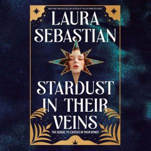 Stardust in Their Veins, Laura Sebastian
