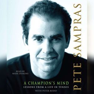 A Champions Mind, Pete Sampras
