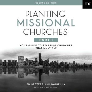 Planting Missional Churches, Part 1, Ed Stetzer