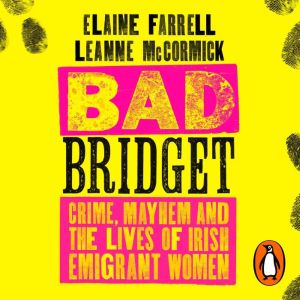 Bad Bridget, Elaine Farrell