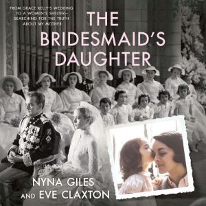 The Bridesmaids Daughter, Nyna Giles
