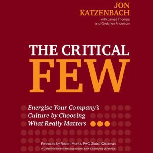 The Critical Few, Jon R. Katzenbach