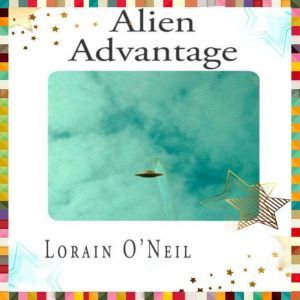 Alien  Advantage, Lorain ONeil