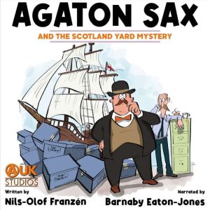 Agaton Sax and the Scotland Yard Myst..., NilsOlof Franzen