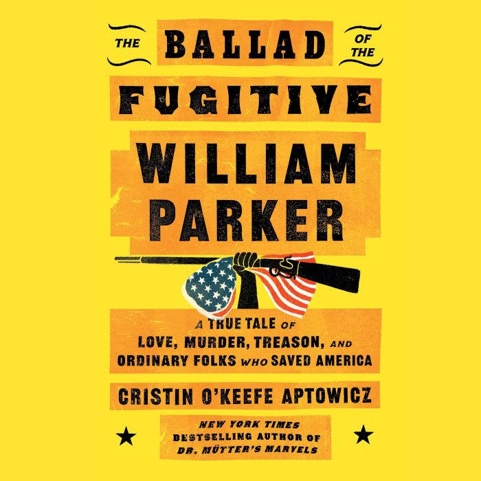 The Ballad of the Fugitive William Pa..., Cristin OKeefe Aptowicz
