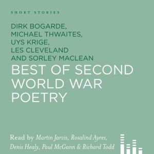 The Best Of Second World War Poetry, Dirk Bogarde