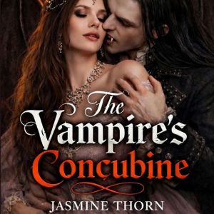 The Vampires Concubine Novelette, Jasmine Thorn