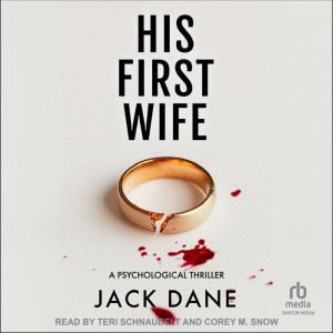 His First Wife, Jack Dane