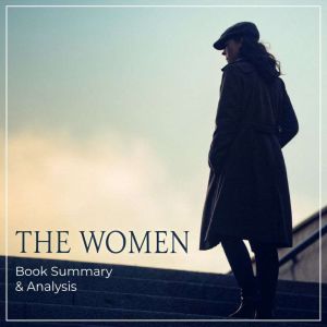 The Women Book Summary Analysis, Briefly Summaries