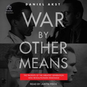 War By Other Means, Daniel Akst