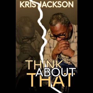 Think About That, Kris Jackson