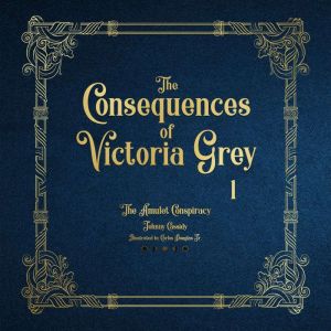 The Consequences of Victoria Grey, Johnny Cassidy