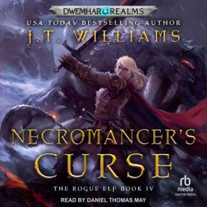 Necromancers Curse, J.T. Williams