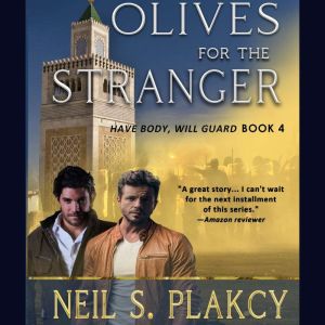Olives for the Stranger, Neil S. Plakcy