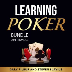Learning Poker Bundle, 2 in 1 Bundle, Gary Pilbur