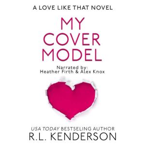 My Cover Model, R.L. Kenderson