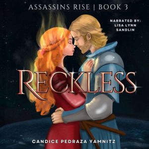 Reckless, Candice Pedraza Yamnitz