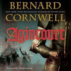 Agincourt, Bernard Cornwell