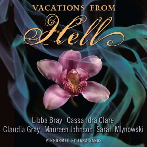 Vacations from Hell, Libba Bray