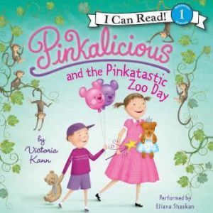 Pinkalicious and the Pinkatastic Zoo ..., Victoria Kann