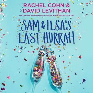 Sam  Ilsas Last Hurrah, Rachel Cohn