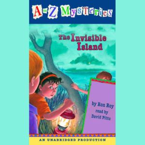 A to Z Mysteries The Invisible Islan..., Ron Roy