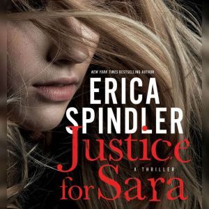 Justice for Sara, Erica Spindler