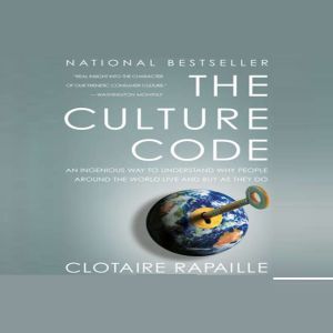 The Culture Code, Clotaire Rapaille