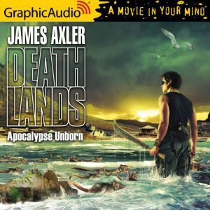 Apocalypse Unborn, James Axler