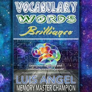 Vocabulary Words Brilliance, Luis Angel Echeverria