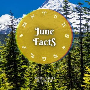 June Facts, Michael Greens