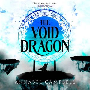 The Void Dragon, Annabel Campbell