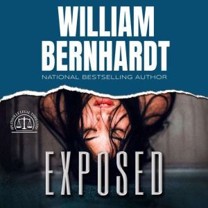 Exposed Splitsville Legal Thriller S..., William Bernhardt