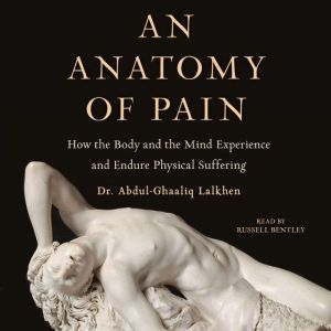 An Anatomy of Pain, AbdulGhaaliq Lalkhen