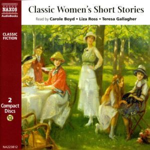 Classic Womens Short Stories, Katherine Mansfield Kate Chopin Virginia Woolf