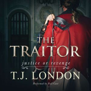 The Traitor, T.J. London
