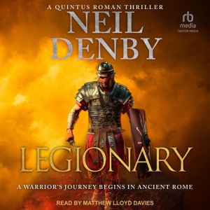 Legionary, Neil Denby