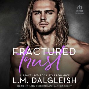 Fractured Trust, L. M. Dalgleish