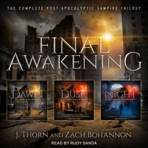 Final Awakening, Zach Bohannon