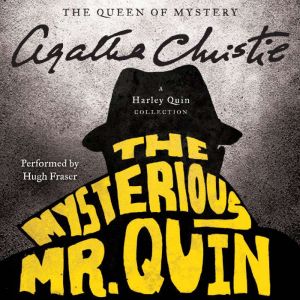 The Mysterious Mr. Quin, Agatha Christie