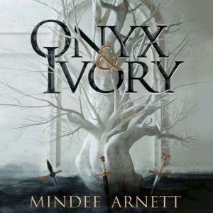 Onyx  Ivory, Mindee Arnett