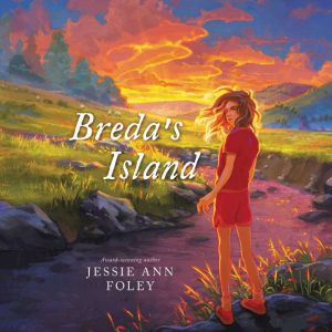 Bredas Island, Jessie Ann Foley