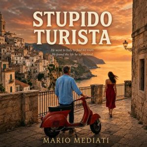 Stupido Turista, Mario Mediati