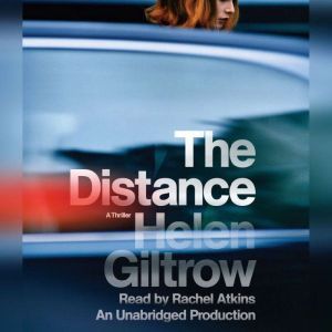 The Distance, Helen Giltrow
