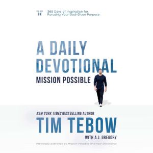 Mission Possible A Daily Devotional, Tim Tebow