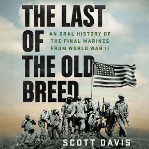 The Last of the Old Breed, Scott Davis
