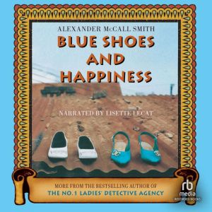 Blue Shoes and Happiness, Alexander McCall Smith